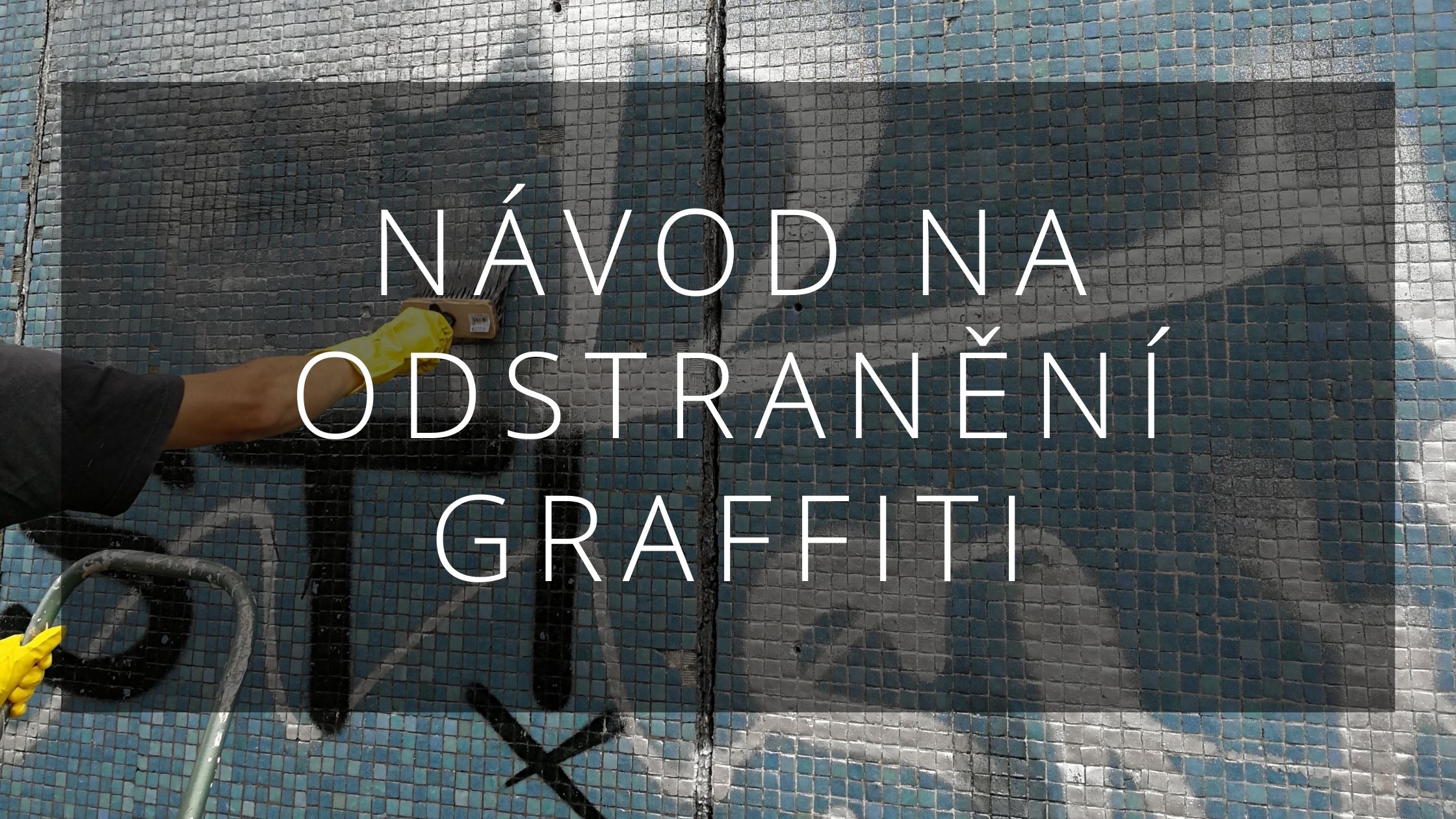 Jak odstranit graffiti z fasády Vašeho domu?